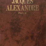 ジャック・アレキサンダー パート2 JACQUES ALEXANDRE part2 