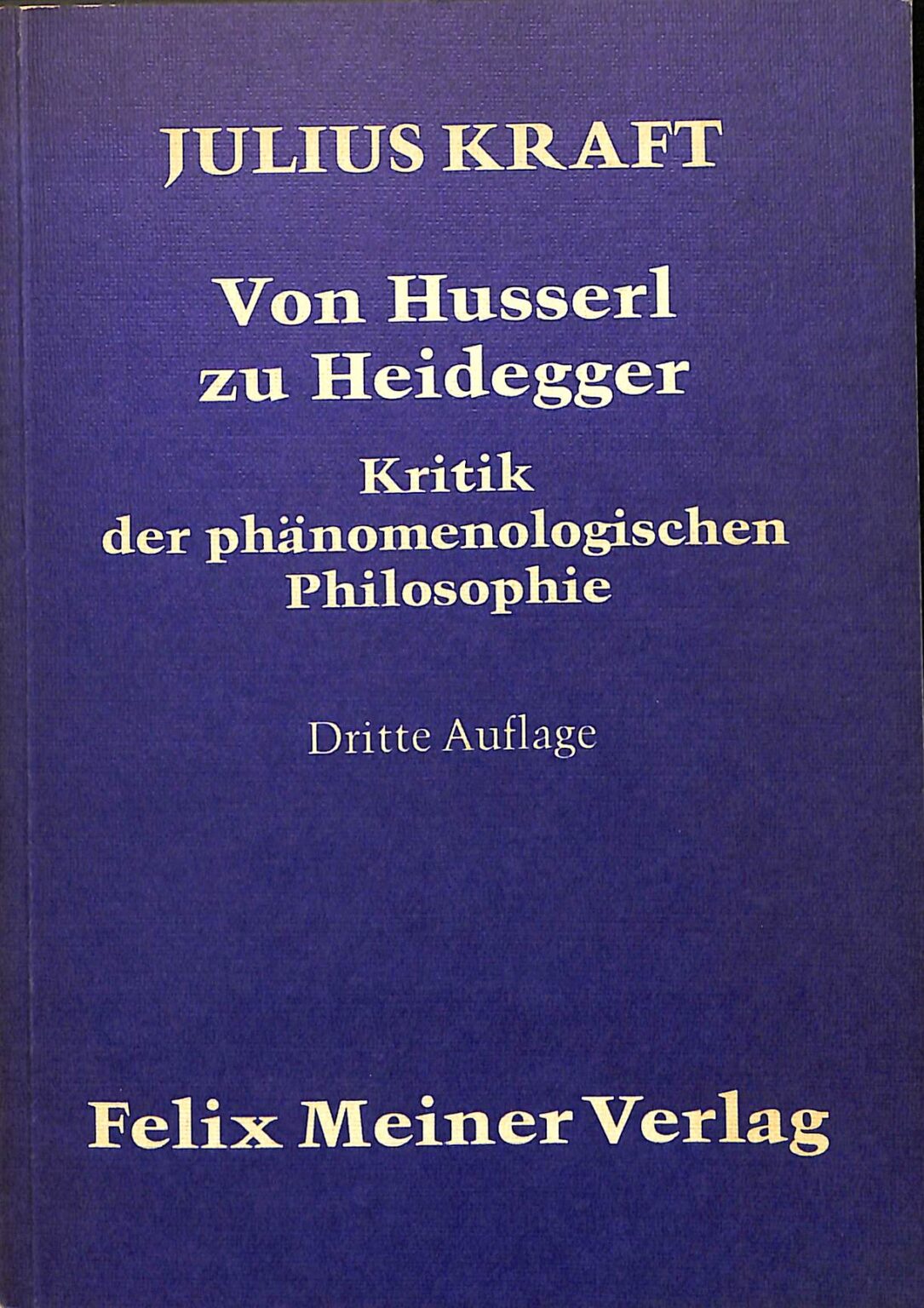 フッサールからハイデガーへ Von Husserl zu Heidegger Julius Kraft 古本よみた屋 おじいさんの本、買います。
