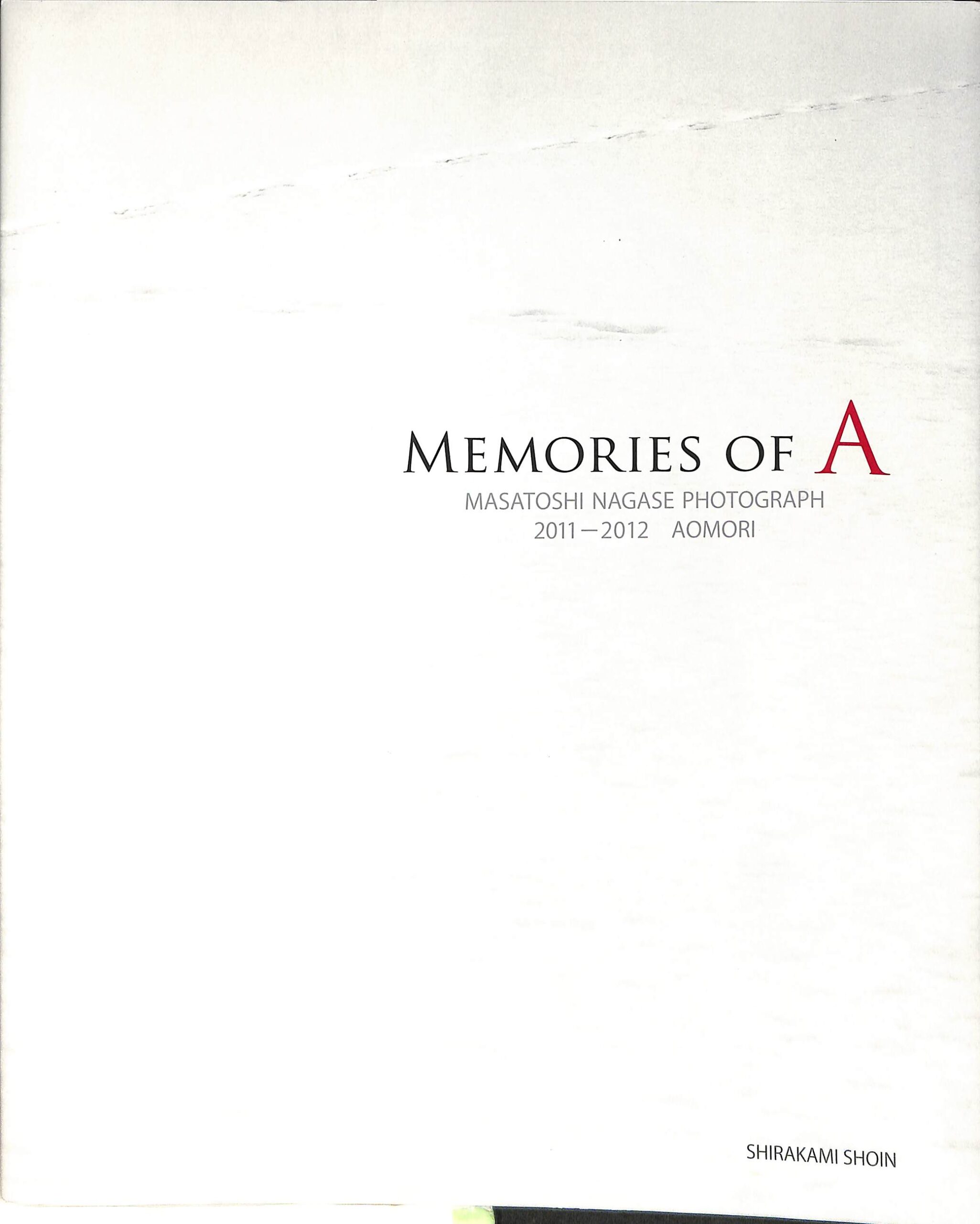 Memories of A  永瀬正敏 memories of A 永瀬正敏 | 古本よみた屋 おじいさんの本、買います。